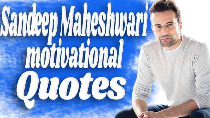 sandeep maheshwari quotes